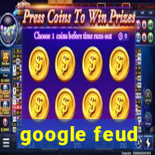 google feud